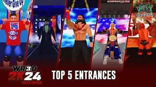WR3D 2K24 V2: TOP 5 BEST ENTRANCES