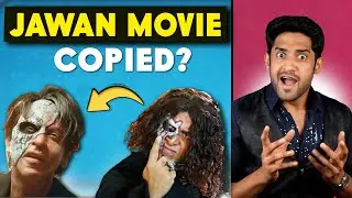 JAWAN MOVIE IS COPIED?
