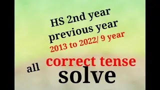 #hs2ndyear #previousyearquestions #correct tense solve #উচ্চতৰ মাধ্যমিক দ্বিতীয় বৰ্ষৰ প্ৰশ্নকাকত