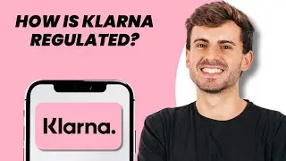 How Is Klarna Regulated?