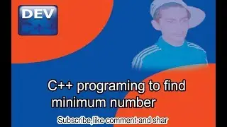 C++ programing find minimum number