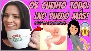 😱OS CUENTO TODO¡NO PUEDO MÁS!🤰ECO 36 SEMANAS Y UN DURO FINAL DEL EMBARAZO