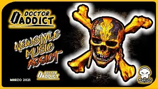 💰 DR. ADDICT - NEWSTYLE & AMERICANO MARZO 2021