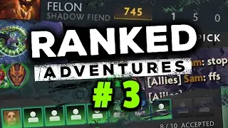 RANKED ADVENTURES #3 - SUPPORT ONLY (DOTA 2)