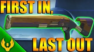 Destiny 2 How To Get First In, Last Out Slug Shotgun PvP Gameplay Review | Season Of Arrivals