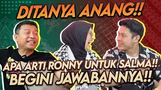 SALMA UNGKAP PENILAIAN RONNY SELAMA INI!! ANANG KAGET SAMA JAWABAN SALMA!!