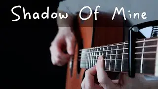 Shadow Of Mine - Fingerstyle Guitar Cover - Alec Benjamin / Acoustic Cover (TABS)
