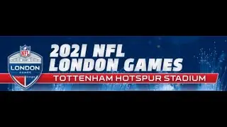 NFL Release Schedule for UK 2021 Games !!!!!!!!  - Tottenham Stadium hosting x 2 games