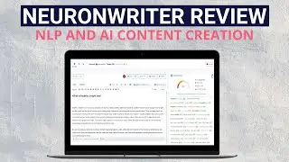 Neuronwriter Review: NLP, SEO and AI Content Creation