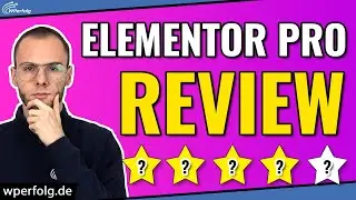 Elementor Pro Review (2024): Wie gut ist es wirklich? | Ehrliche Meinung nach jahrelanger Nutzung