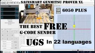 BEST FREE CNC  Universal GCode Sender UGS Setup for SainSMART 6050 Plus in 22 languages