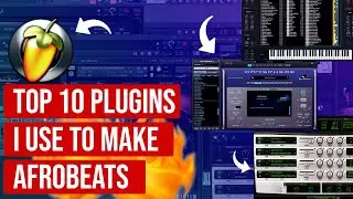 My Top 10 VST Instruments for AfroBeats