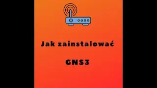 Jak zainstalować gns3 w systemie windows? #3