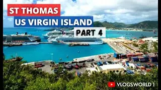 St Thomas US Virgin Islands Tour | Travel Vlog - Walking Tour | PART4