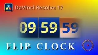 Create Flip Clock and Countdown Timer with Fusion in DaVinci Resolve 17