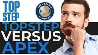 TopStep vs Apex: Which Trading Platform Is Better?