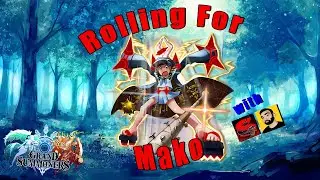 Rolling For Mako!- Collab Summons