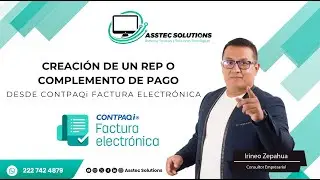 CREACIÓN DE UN REP O COMPLEMENTOS DE PAGO EN FACTURA ELETRÓNICA.