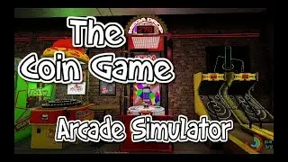 The Coin Game - Arcade Ticket Simulator - Gameplay