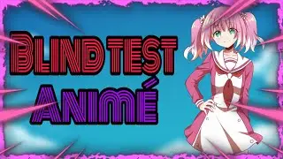 Blind test anime été 2020