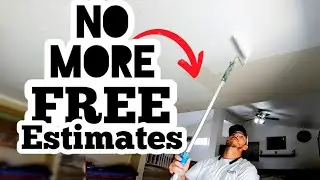 Paint Business CANCELS Free Estimates & THIS Happened!
