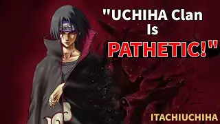 Itachi Uchiha Words || The Clan