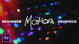 Beginner Motion Graphics | After Effects Tutorial