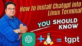 How to Install Chatgpt into Linux terminal | What is tgpt | ChatGPT in Your Linux Terminal