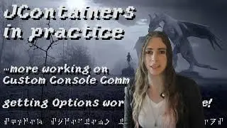 JContainers in practice ~ adding functionality to Custom Console Commands v2