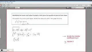 Identifying the center and radius of a circle given in general form