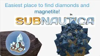 The easiest way to find diamonds and magnetite in Subnautica.