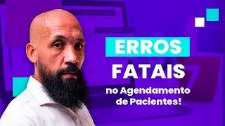 Dicas para Não Perder Pacientes por Erros de Agendamento