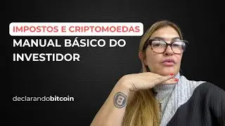 Guia do Investidor de Criptomoedas: Tudo Sobre Impostos e Obrigações com a Receita Federal