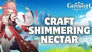 How to Craft Shimmering Nectar in Genshin Impact 2024?