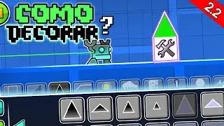 Learn to decorate from scratch in Geometry Dash! 🤖