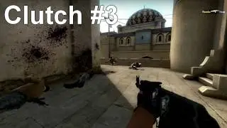 CS:GO - 5 of My Clutches Ep.1
