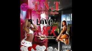T.N.T - Sweet Loving - Feat Tunes [Bonus Throwback Track]