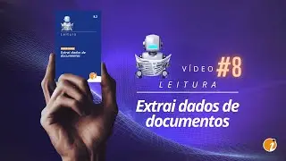Super Poderes da IA   - Ep. 8.  Extrai Dados de Documentos