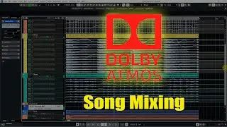 How To Mixing Song on Dolby Atmos |  Cubase Pro 12 |