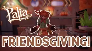 Celebrating Friendsgiving in Palia