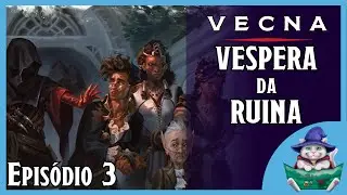 Vecna: Véspera da Ruína - Episódio 3