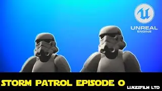 Storm Patrol Episode 0  -  an Unreal Engine 5 Series TEST