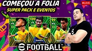COMEÇOU O CARNAVAL NO EFOOTBALL 2024 MOBILE,SUPER PACK E EVNTOS AO VIVO