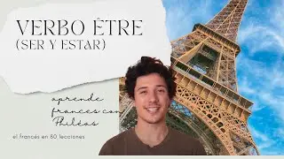 Learn FRENCH from 0 [Lesson 1] Verb ÊTRE (to be and to be) + Personal Pronouns