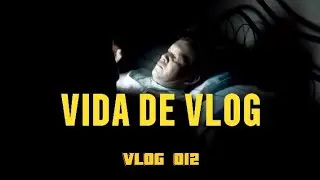 [VLOG 012] VIDA DE VLOG ACORDANDO Pela manhã.