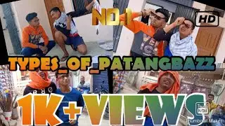 TYPES_OF_PATANGBAZZ | COMEDY VIDEO| THE BUNKERS