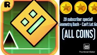 20 subsribers special! Geometry Dash Level 6 - Can't Let Go (All Coins) Gameplay
