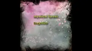 Negatifor - mystical forest