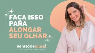 Descubra como alongar seu olhar - Sofia Clementino