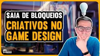 Liberte Sua Criatividade no Game Design: Entenda o Processo Criativo | Fábrica de Jogos